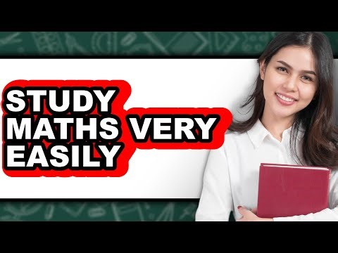 How To Study Maths Very Easily (UPDATED)