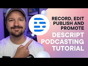 Record, Edit and Publish Your Podcast with Descript! | Full Review & Tutorial