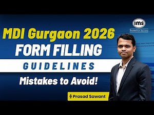 MDI Gurgaon & Murshidabad 2026 - Application Form Filling Guidelines | IMS India
