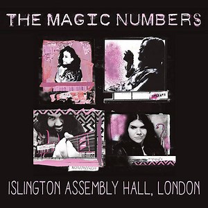 The Magic Numbers - Islington Assembly Hall, London