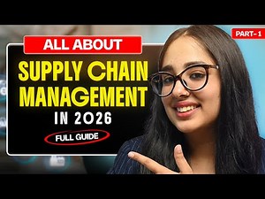 All About Supply Chain Management in 2026 - Courses, Universities & Career Scope