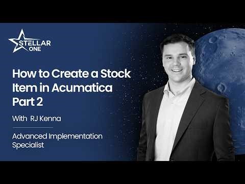 How to Create a Stock Item in Acumatica — Part 2: General Tab