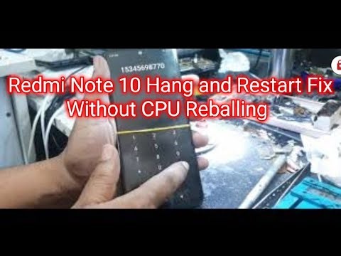 Redmi note 10 Auto Restart Fix Without Cpu Reballing 100% Ok
