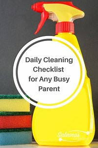 Daily Cleaning Checklist for Any Busy Parent