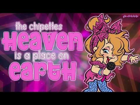 REBOOT | The Chipettes - Heaven Is A Place On Earth (with lyrics)