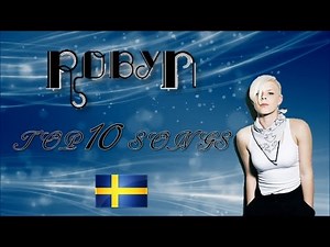 Top 10 Songs by Robyn (so far!)
