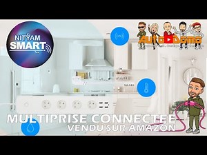 Multiprise connectée Nityam smart , compatible Tuya / smartlife en Wifi