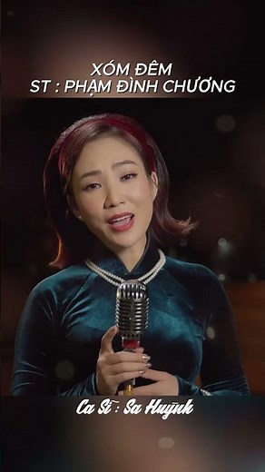 Ca khúc trữ tình đầy ma mị “Xóm Đêm”. Trình bày : Sa Huỳnh #xomdem #nhactrutinh #nhachaymoingay