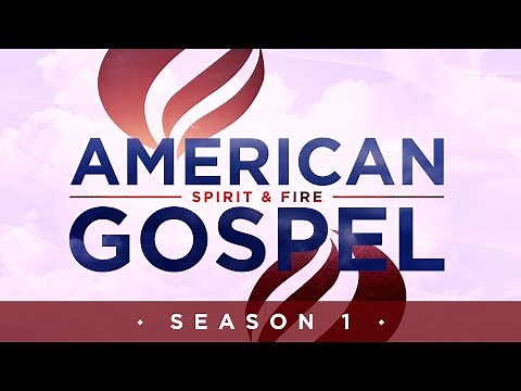 American Gospel: Spirit & Fire - Season 1 - Official Trailer