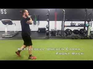 Kettlebell Uneven Carry - Front Rack l Kettlebell Training l Loaded Carries l