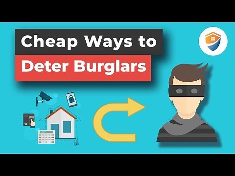 5 Inexpensive Ways to Deter Burglars and Prevent a Home Invasion