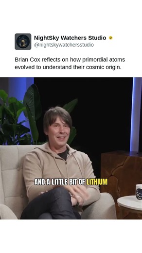 Brian Cox reflects on how primordial atoms evolved to understand their cosmic origin.