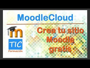 ✅Crea gratis tu propio sitio Moodle con Moodlecloud (español)