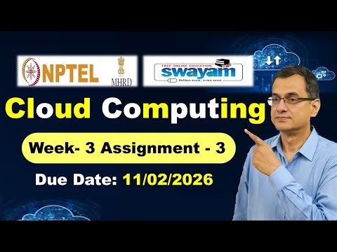 Cloud Computing Week 3 Assignment 3 Answers NPTEL Jan 2026 l #nptel #cloudcomputing