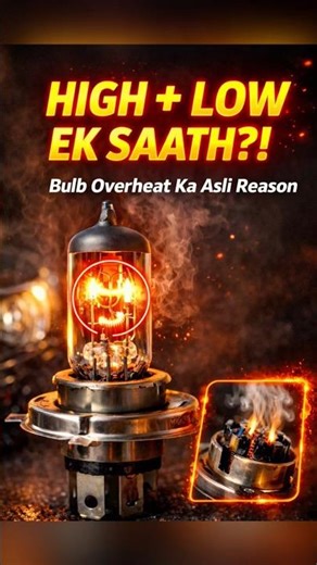 Headlight Overheat Problem | H4 Bulb Double Filament Issue Explained