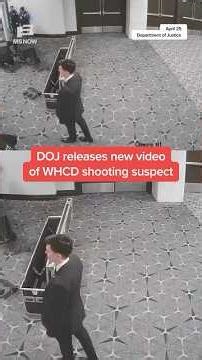 DOJ releases new video of WHCD shooting suspect