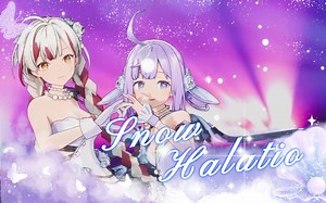 「Snow halation」如果奇迹有颜色！那一定是！！！！【宣小纸/卡缇娅】_哔哩哔哩_bilibili