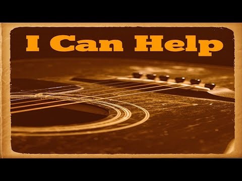I Can Help (1974) - cover of the Billy Swan song