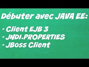 Créer un client java pour accéder à un projet EJB 3 | Tutoriel débutants