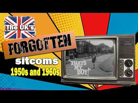 The UK’s Forgotten Sitcoms (1950s and 1960s)