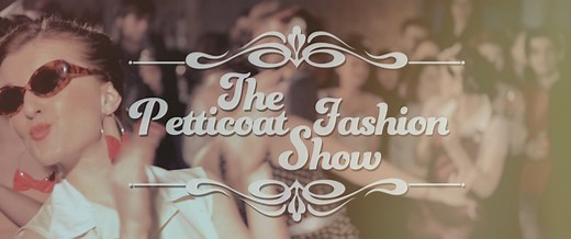 ''The Petticoat fashion show''