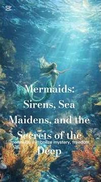 Mermaids: From Sirens to Sea Maidens – A Global Deep Dive #rightcore #viralshorts