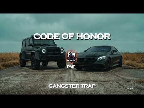 RMT - CODE OF HONOR [ GANGSTER TRAP ]
