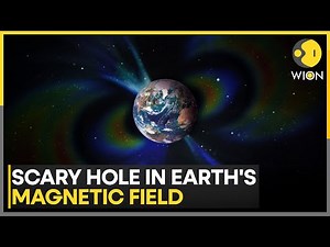 Earth's Magnetic Shield Develops Terrifying Hole | WION
