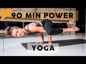 Advanced Power Yoga 90 Minute Full Body Flow