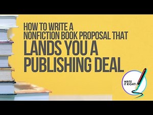 How to write a nonfiction book proposal that lands you a publishing deal