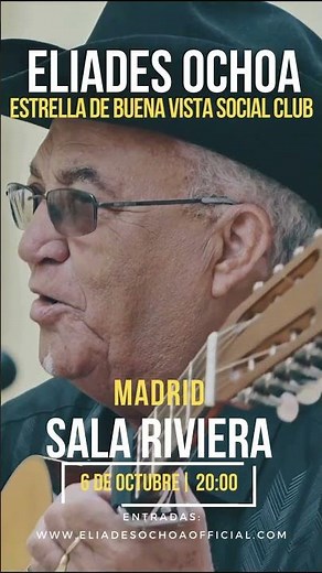 Eliades Ochoa en La Sala Riviera #Madrid el 6 de Octubre #buenavistasocialclub #musicacubana