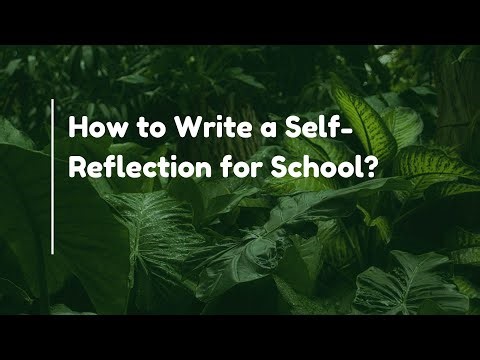 How to Write a Self-Reflection for School?