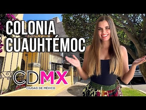 Colonia Cuauhtémoc, CDMX ¿Que hacer? | MÉXICO