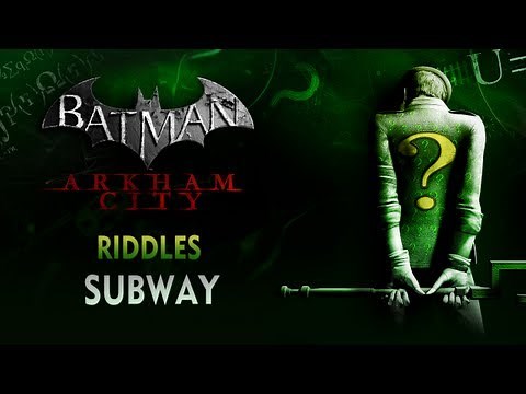 Batman: Arkham City - Riddles - Subway