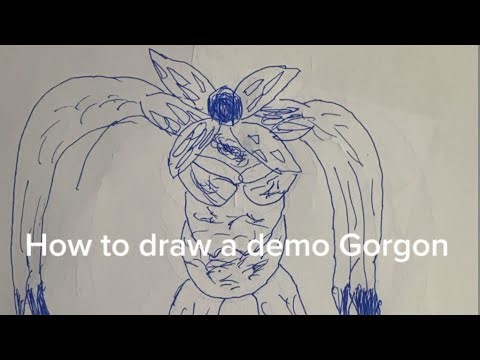 How to draw a demoGorgon ￼
