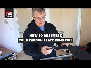 How to assemble your F4 carbon plate wing foil.