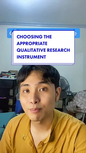 Choosing the Appropriate Qualitative Research Instrument