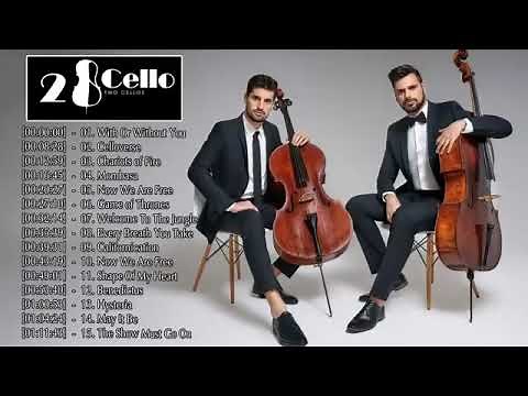 2CELLOS Best Songs 2CELLOS Greatest Hits Full Album