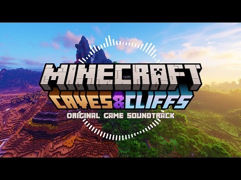 Minecraft: Caves & Cliffs All Music Tracks | Minecraft Original Game Soundtrack