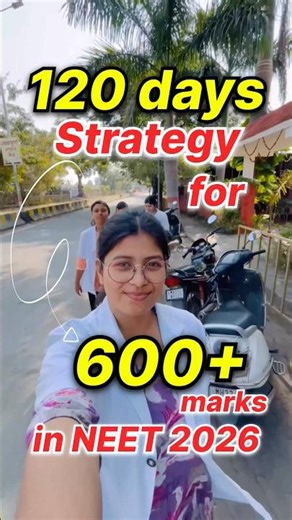 😱Sirf 120 Din ⏳ Aur Ye Strategy = 600+ marks in NEET 2026 🚀 #neet #aiims #mbbs