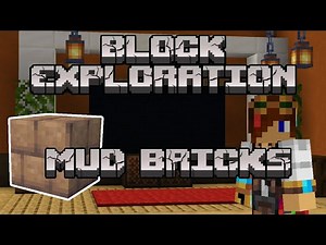 Mud Bricks | Block Exploration Video
