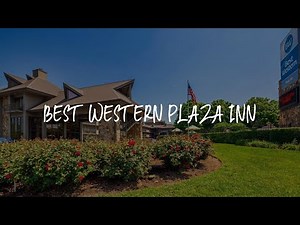 Best Western Plaza Inn Review - Pigeon Forge , United States of America