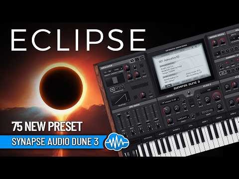 SYNAPSE AUDIO DUNE 3 - 75 Custom Sounds - ECLIPSE