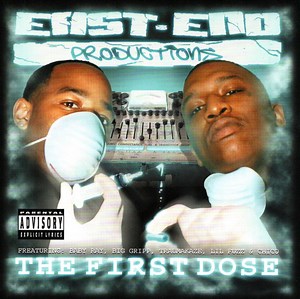 East-End Productions - The First Dose