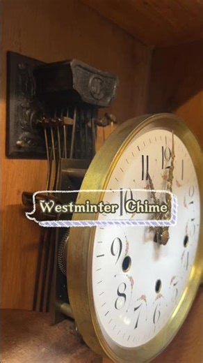 Westminter Chime… #a#antiquea#antiqueclockc#clockchime#w#westminsterc#clock#clocksoundr#ringt
