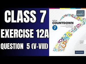 Class 7 Exercise 12A Question 5(v-viii) | oxford new countdown book 7 third edition #mathematics