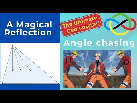 A magical reflection| Angle Chasing| The Ultimate Geo Course