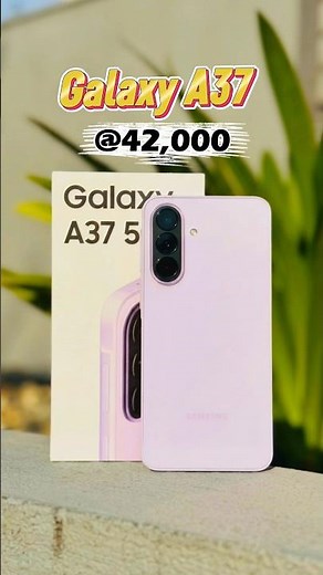 Samsung Galaxy A37 5G Launch✨ Just ₹42,000। samsung a37 5g unboxing। #shorts #viral