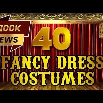 40 Fancy Dress Costumes | fancy dress ideas | children’s day | kid’s performance