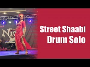 Rhythm Unleashed | Aria Oriental's Drum Solo and Street Shaabi Dance